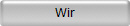 Wir
